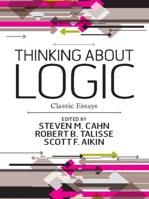 Title details for Thinking about Logic by Steven M. Cahn - Available